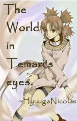 The World in Temari's eyes.