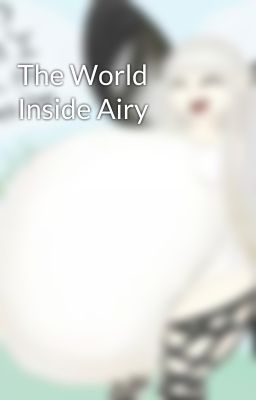 The World Inside Airy