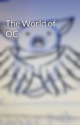 The World of OCs