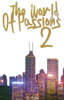 The World of Passions 2