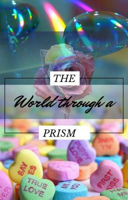 The World Through A Prism