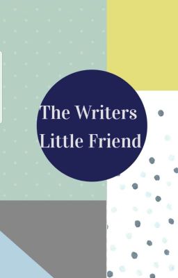 The Writers Little Friend