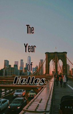 The Year Of Hellos