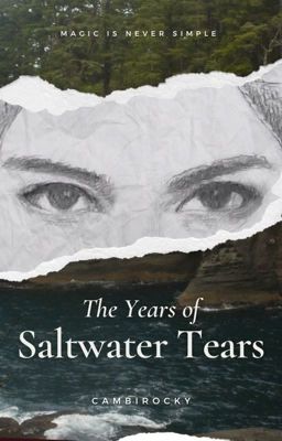 The Years of Saltwater Tears