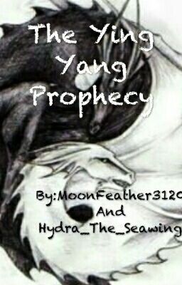 The Ying Yang Prophecy