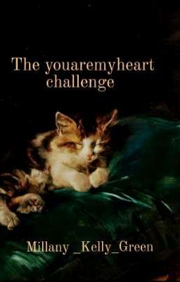 The youaremyheart challenge 