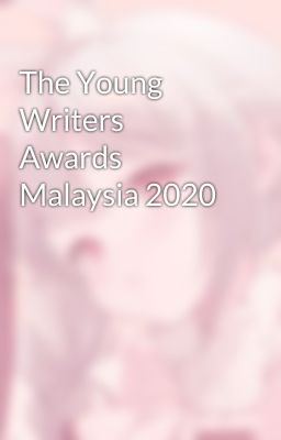 The Young Writers Awards Malaysia 2020