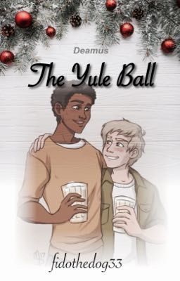 The Yule Ball | Deamus