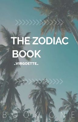 The Zodiac Book 1 (Completed)