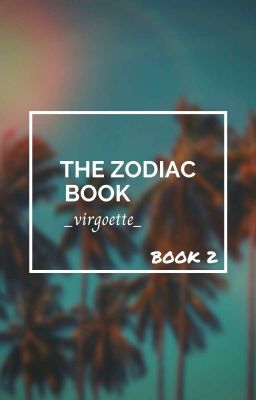 The Zodiac Book 2