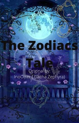 The Zodiacs Tale (Discontinued)