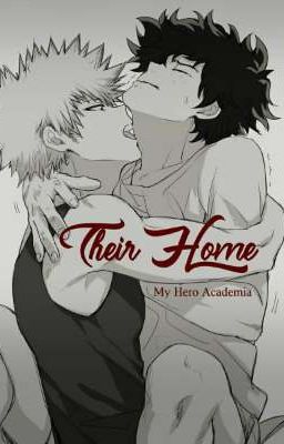 Their Home | Alpha Bakugou x Omega Midoriya