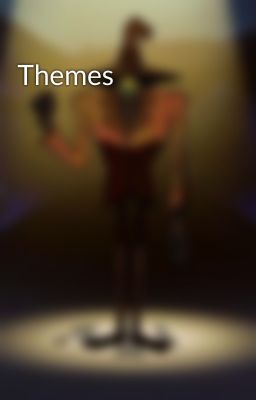 Themes