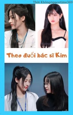 Theo đuổi bác sĩ Kim | Bbangsaz