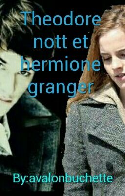 Theodore nott et hermione granger