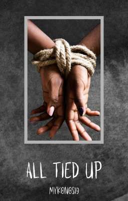 (THEODORExGINNY R21) ONESHOT: ALL TIED UP