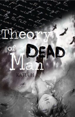 Theory of a Dead Man