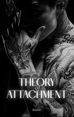 Theory of Attachment ✔ [18+] [mxm]