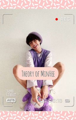 Theory of MinHee