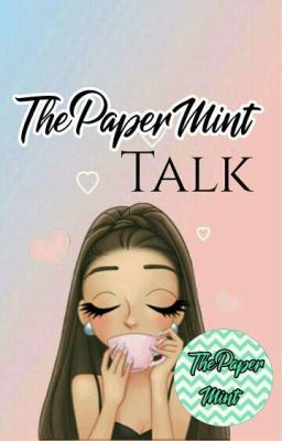 ThePaperMint Talk