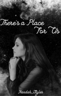 There's a Place For Us