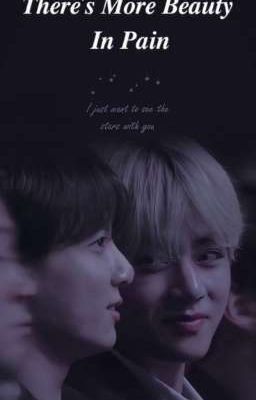 There's More Beauty In Pain | Taekook