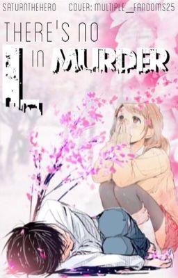 There's No L in Murder ( a Death Note fanfic)