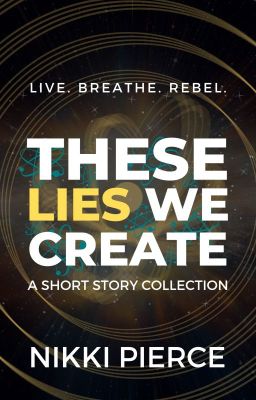 These Lies We Create | Short Story Collection