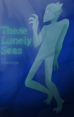 These Lonely Seas