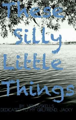 These Silly Little Things 
