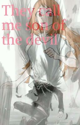 They call me son of the devil (One Shot)