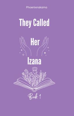 They Called Her Izana