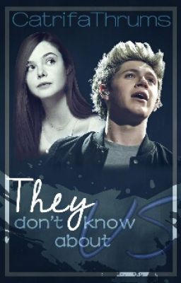 They don't know about us