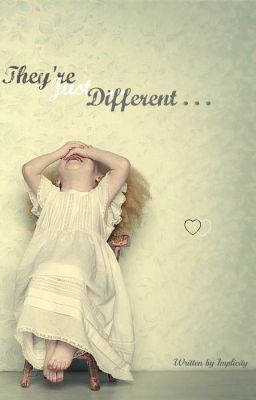 They're Just Different ...