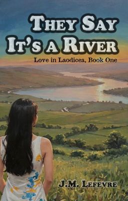 They Say It's a River - Preview - formerly The Book of Leah