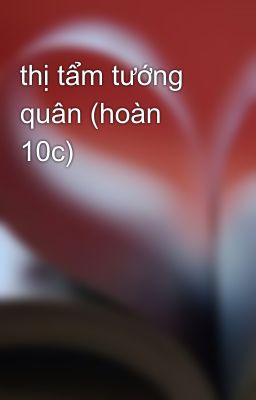 thị tẩm tướng quân (hoàn 10c)