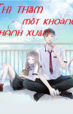 Thì Thầm Một Khoảng Thanh Xuân