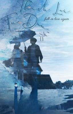 Thích Lại Từ Đầu