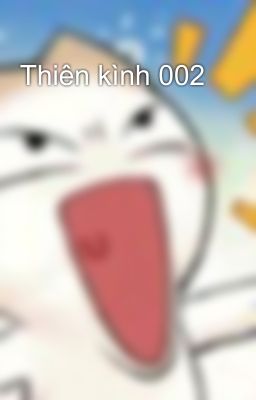 Thiên kình 002