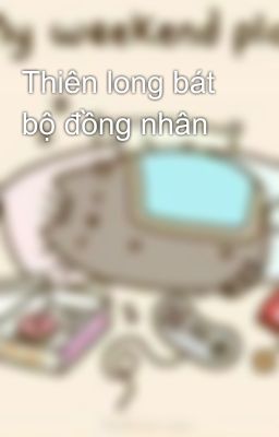 Thiên long bát bộ đồng nhân