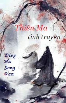 Thiên Ma tình truyện