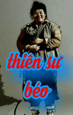 Thiên Sư Béo