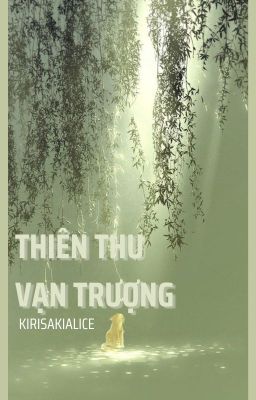 Thiên Thu Vạn Trượng