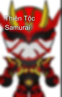 Thiên Tộc Samurai 