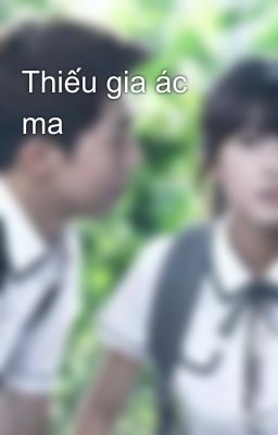 Thiếu gia ác ma