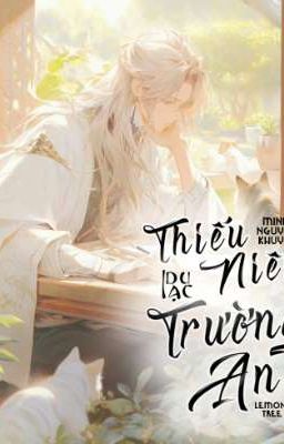 Thiếu Niên Du Lạc Trường An