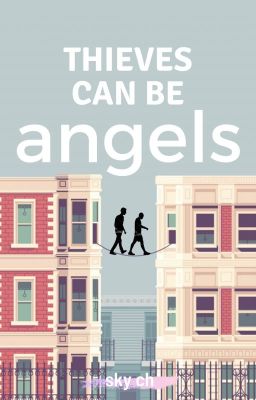 thieves can be angels | ongoing