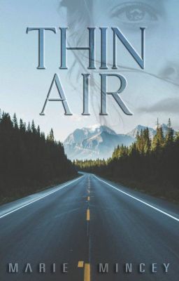 Thin Air (Complete EDITING)