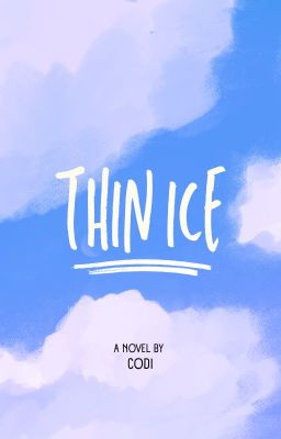 Thin Ice