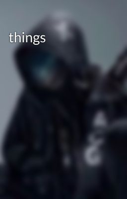 things